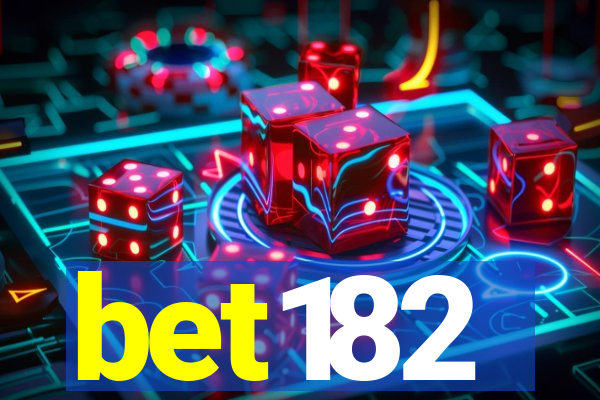 bet182