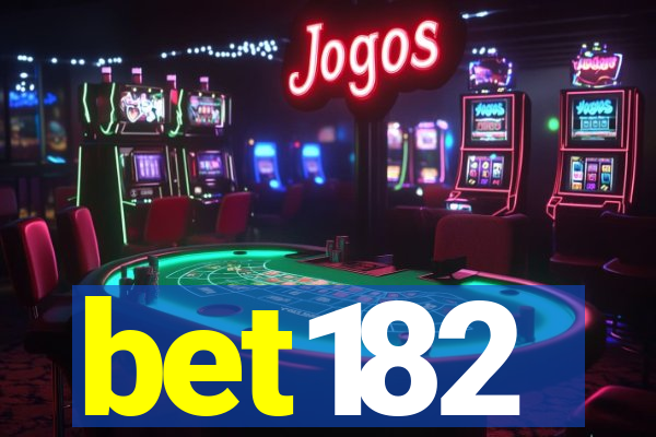 bet182