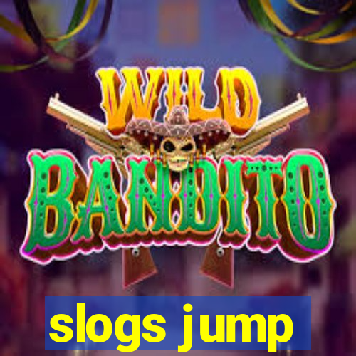 slogs jump