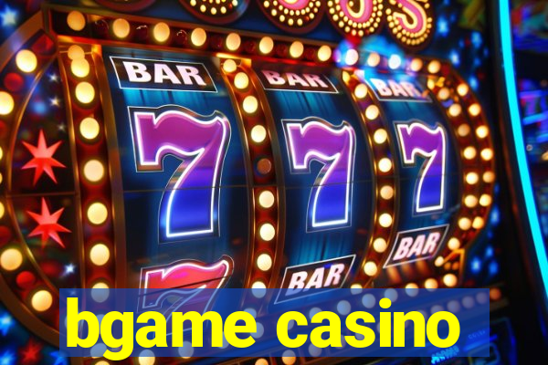 bgame casino