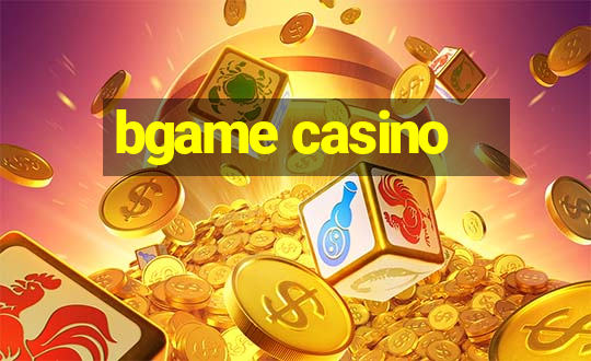 bgame casino