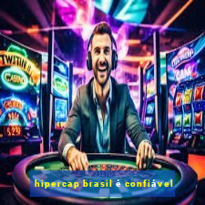 hipercap brasil é confiável