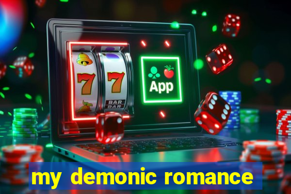 my demonic romance