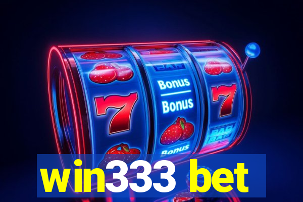 win333 bet