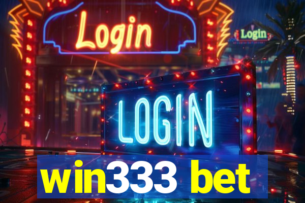 win333 bet