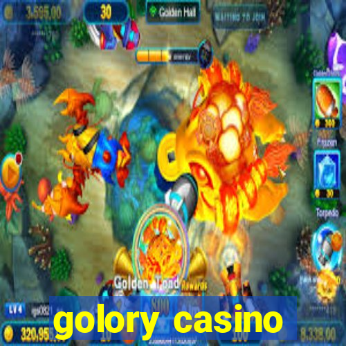 golory casino