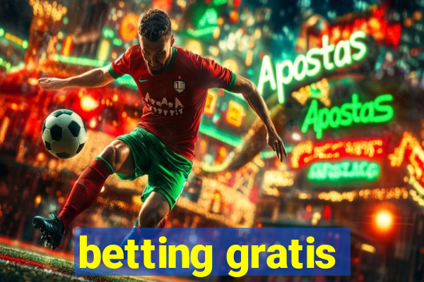 betting gratis