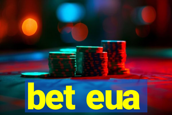 bet eua