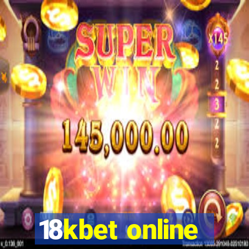 18kbet online