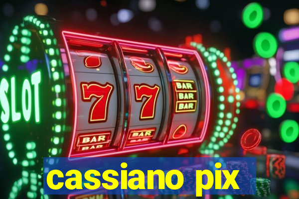 cassiano pix