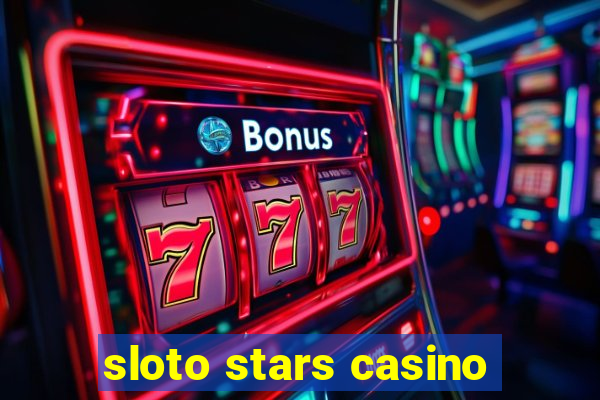 sloto stars casino