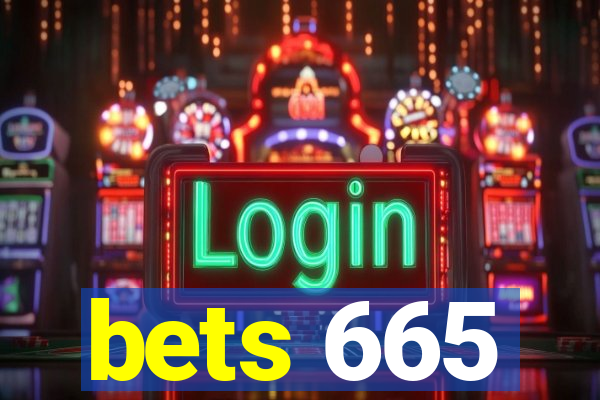 bets 665