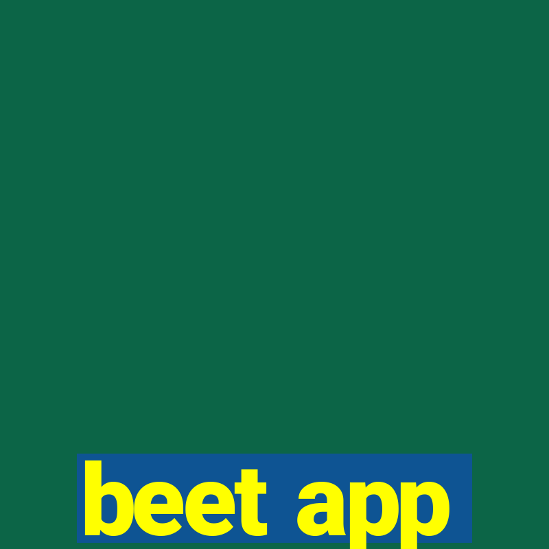 beet app