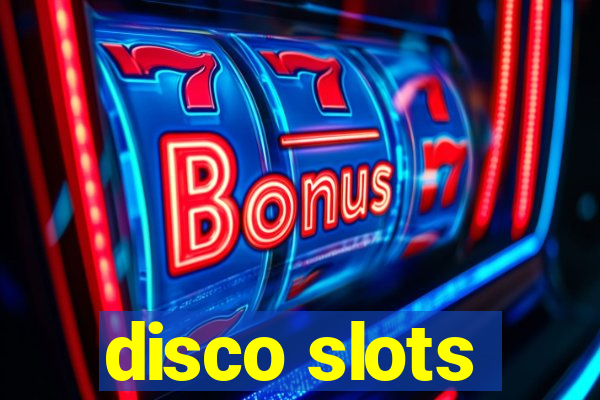 disco slots