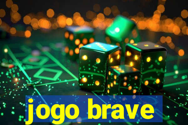 jogo brave