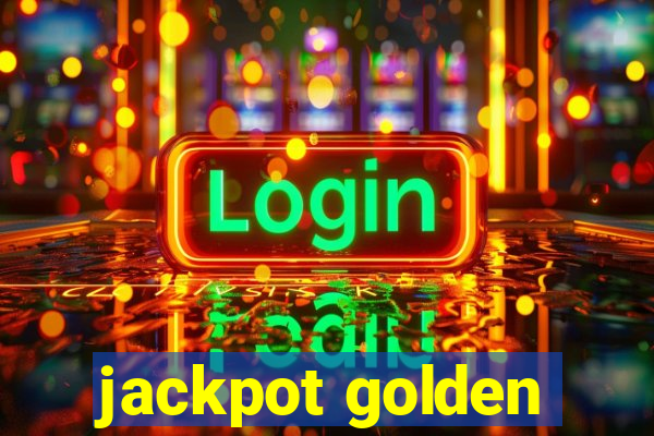 jackpot golden