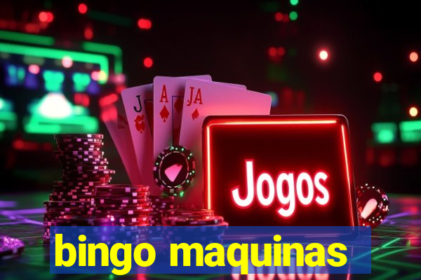 bingo maquinas