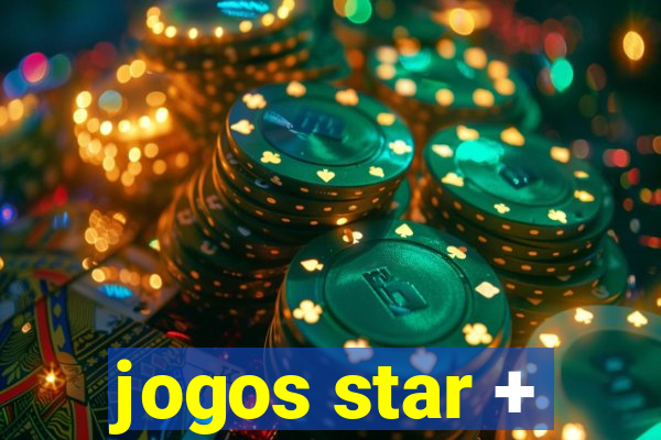 jogos star +