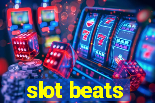 slot beats