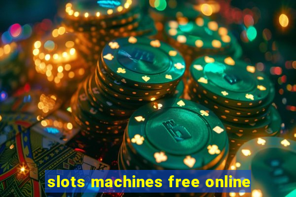 slots machines free online