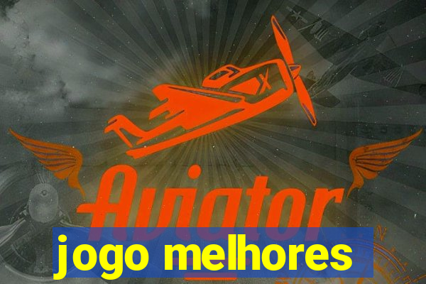 jogo melhores