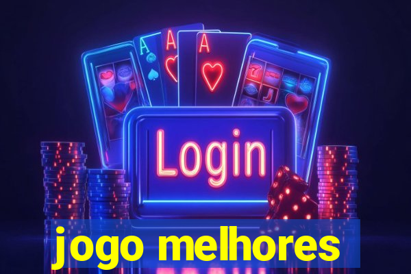 jogo melhores