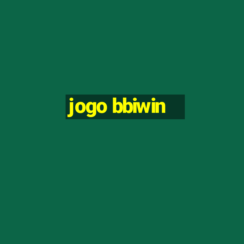 jogo bbiwin