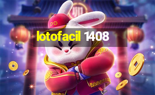 lotofacil 1408