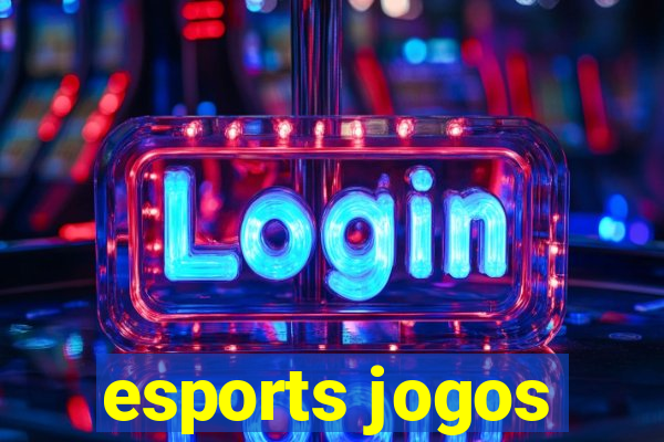 esports jogos