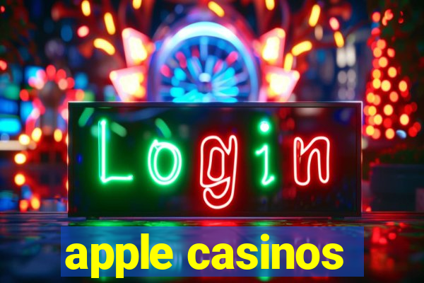 apple casinos