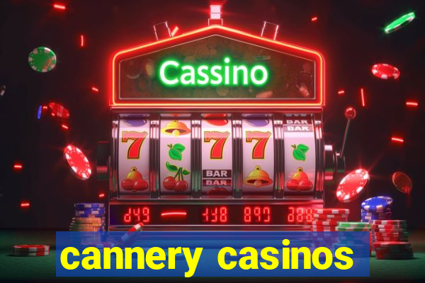 cannery casinos