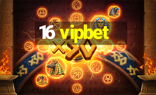 16 vipbet