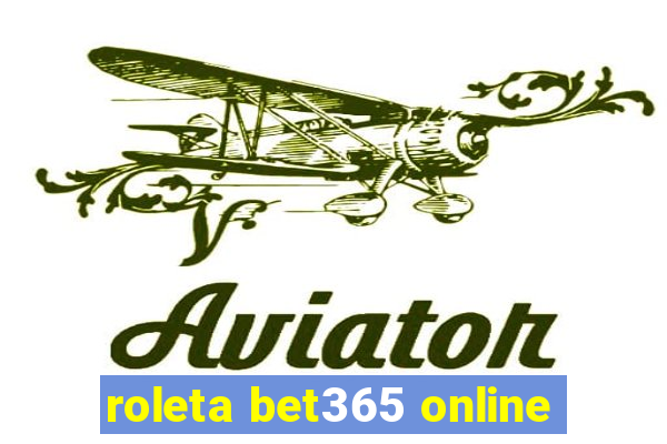 roleta bet365 online