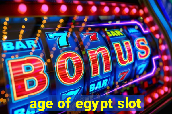 age of egypt slot