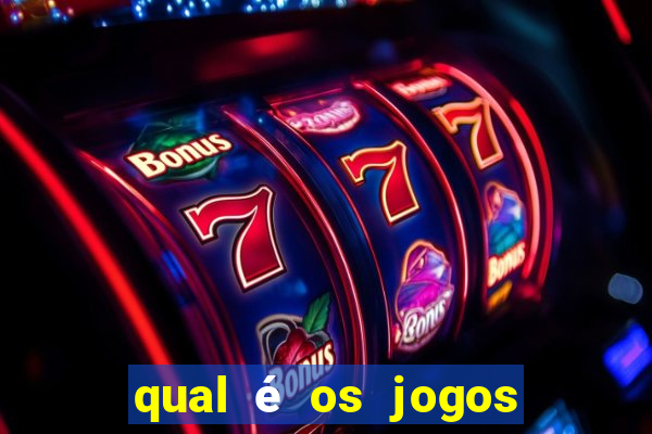 qual é os jogos de amanh?