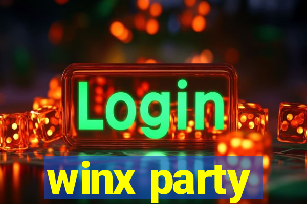 winx party