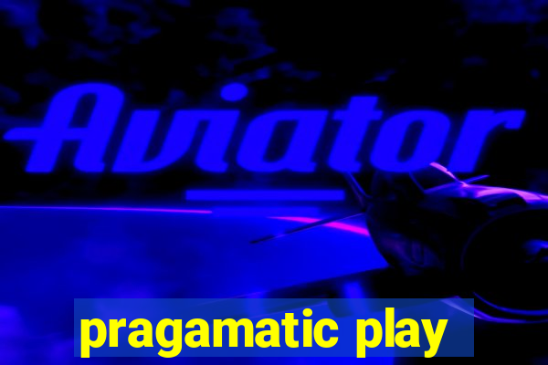 pragamatic play