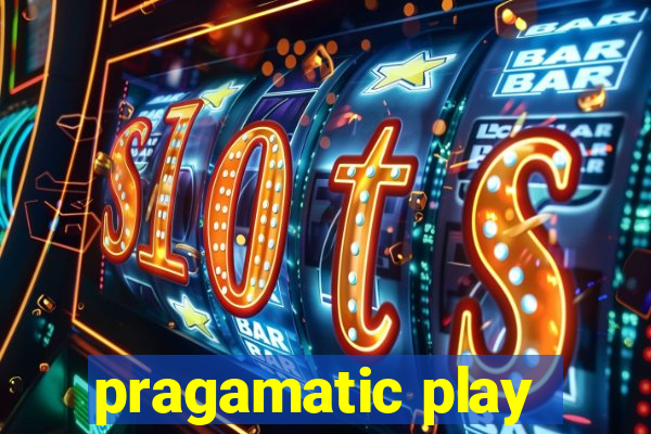 pragamatic play