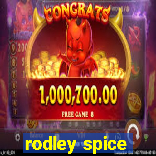 rodley spice