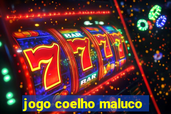 jogo coelho maluco