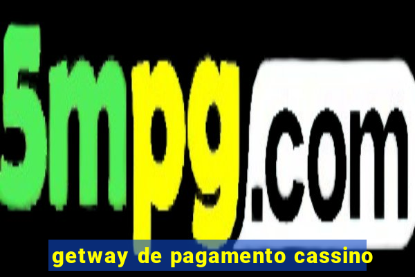 getway de pagamento cassino