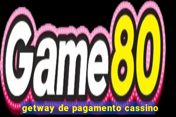 getway de pagamento cassino