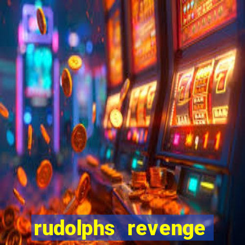 rudolphs revenge slot game