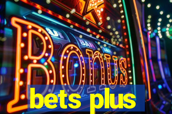 bets plus