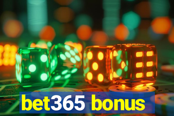 bet365 bonus