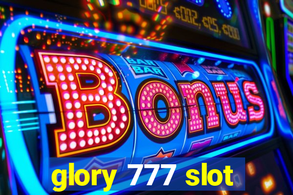 glory 777 slot