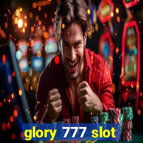 glory 777 slot