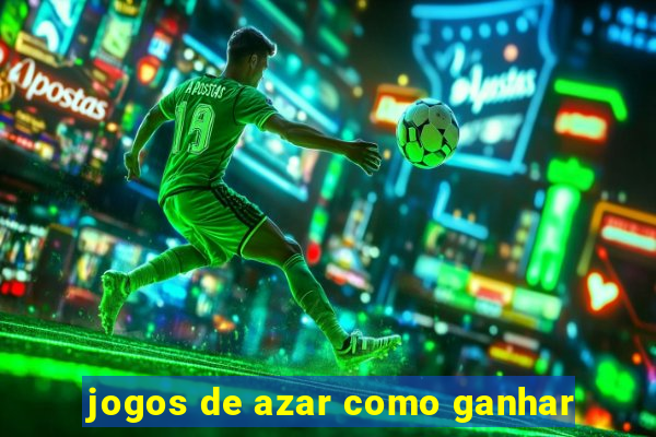 jogos de azar como ganhar