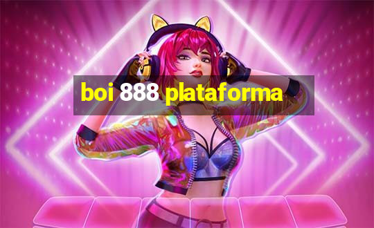 boi 888 plataforma