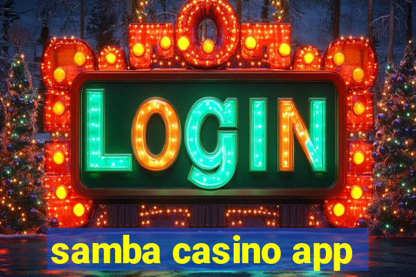 samba casino app